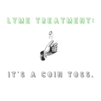 "Chronic Lyme:" It's a Coin Toss